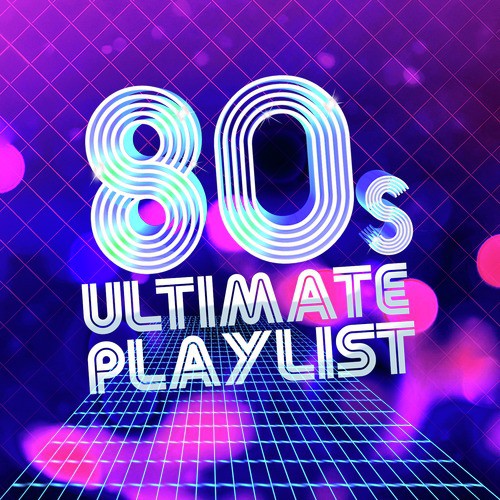 80&#039;s Ultimate Playlist_poster_image