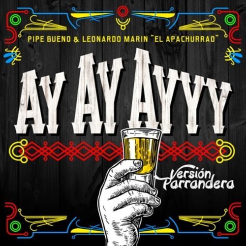 Ay Ay Ayyy (Versión Parrandera)