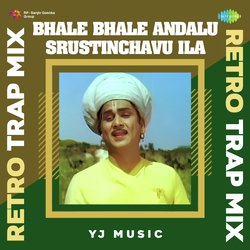 Bhale Bhale Andalu Srustinchavu Ila - Retro Trap Mix-OgQ5SDIDdWM