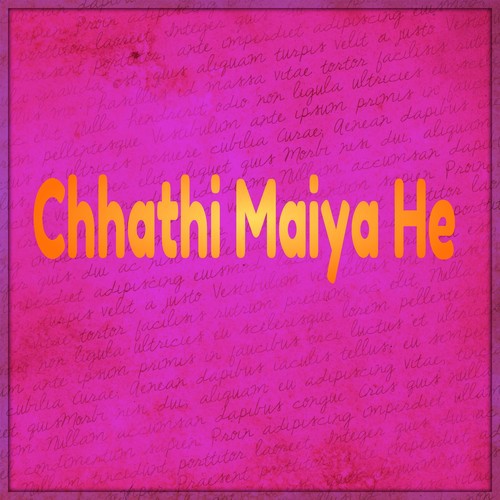 Chhathi Maiya He