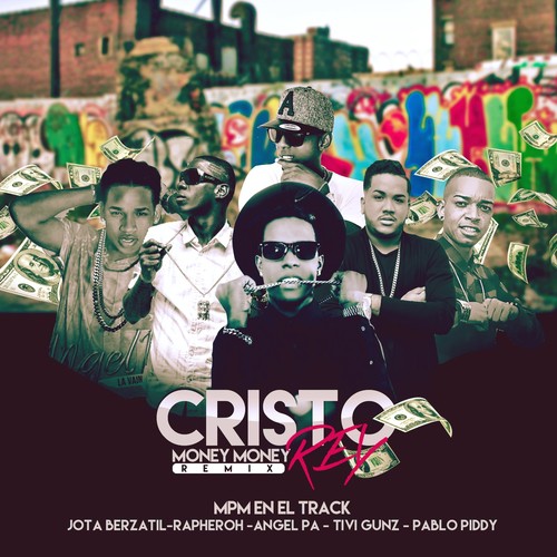 Cristo Rey (Money Money Remix)_poster_image