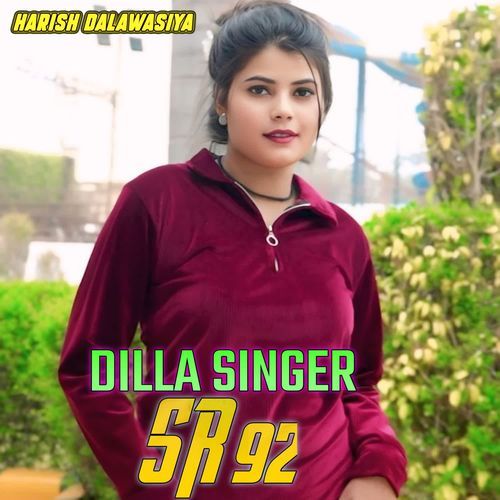 DILLA SINGER SR 92