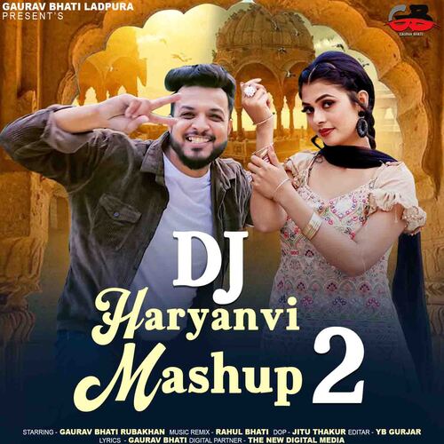 DJ Haryanvi Mashup 2 (Feat. Ruba Khan,Gaurav Bhati)