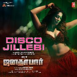 Disco Jillebi (From &quot;Janata Bar&quot;) - Tamil-HxFGckFGfQU