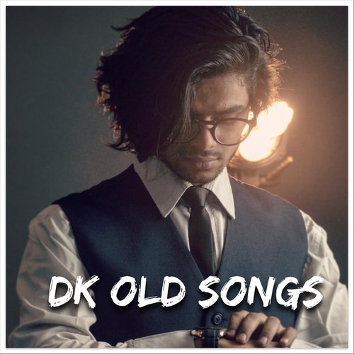 Dk Old Songs