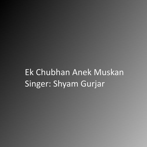 Ek Chubhan Anek Muskan