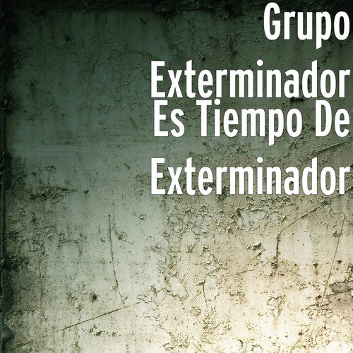 Es Tiempo de Exterminador_poster_image