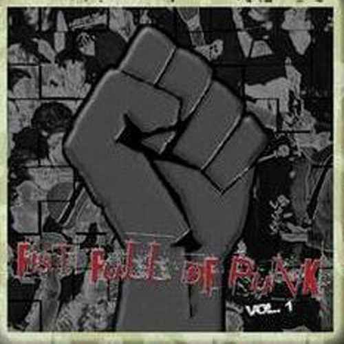 Fist Full of Punk: Vol. 1