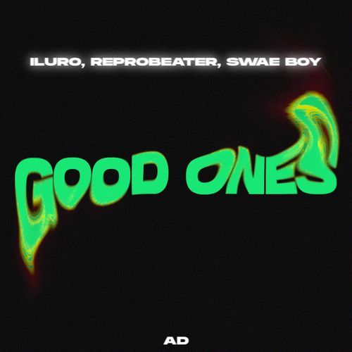 Good Ones