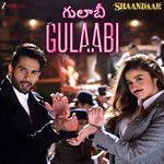 Gulaabi - Shaandaar