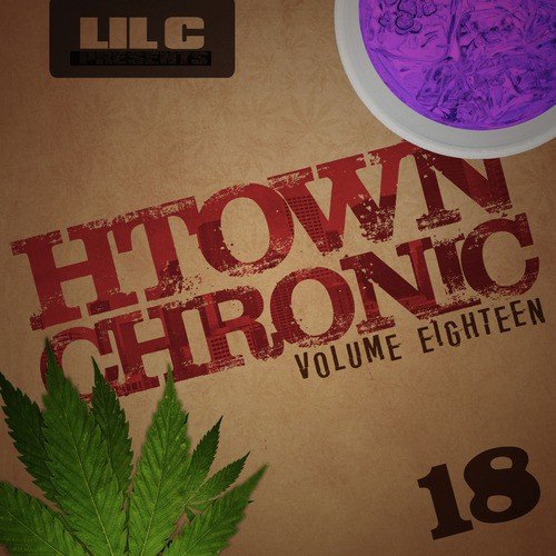 H-Town Chronic 18