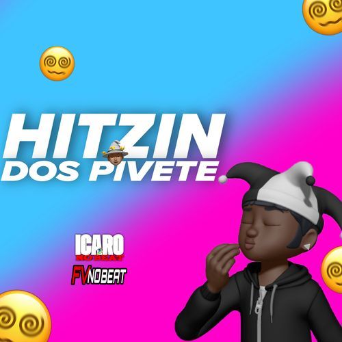 Hitzin dos Pivete
