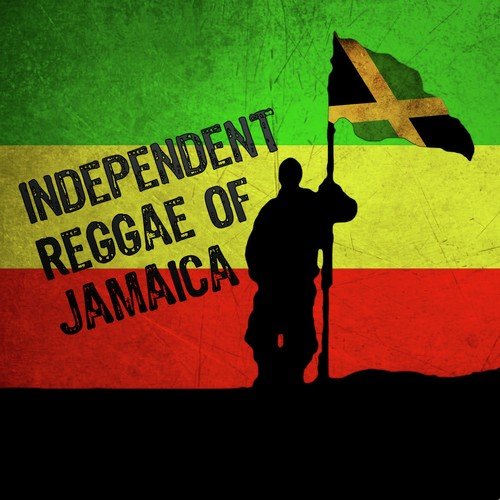 Independent Reggae of Jamaica