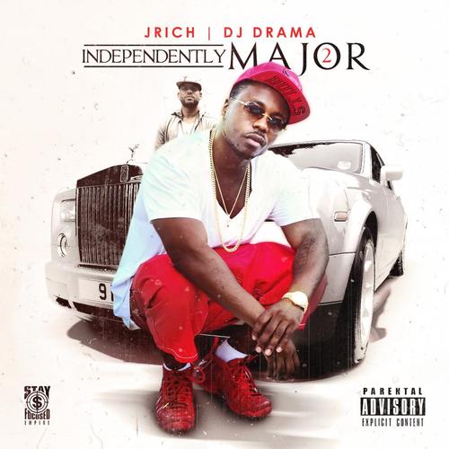 Independently Major 2 (Hosted by DJ Drama)