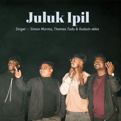 Juluk Ipil (Santhali Song)