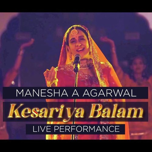 Kesariya Balam (Live)