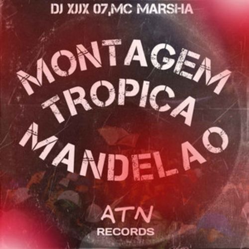 MONTAGEM TROPICAL MANDELÃO