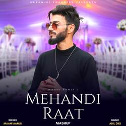 Mehandi Raat (Official Song)-Aj4IdxdydH4