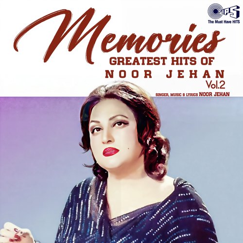 Memories - Greatest Hits of Noor Jehan Vol 2