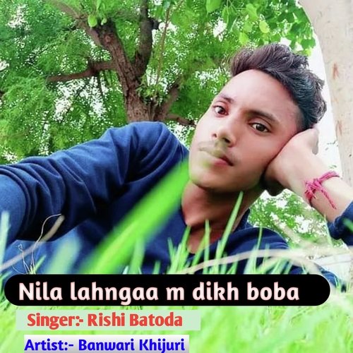 Nila lahngaa m dikh boba (Hindi)