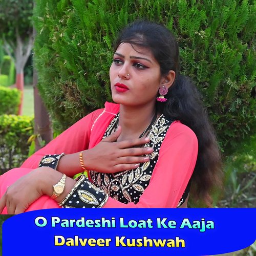 O Pardeshi Loat Ke Aaja