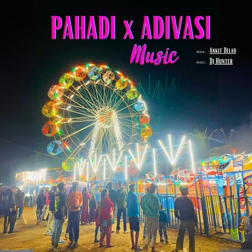 Pahadi X Adivasi Music_poster_image