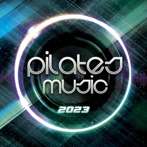 Pilates Music 2023
