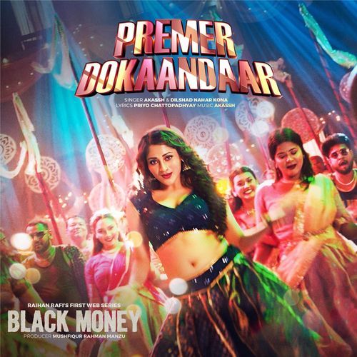 Premer Dokaandaar (From "Black Money")