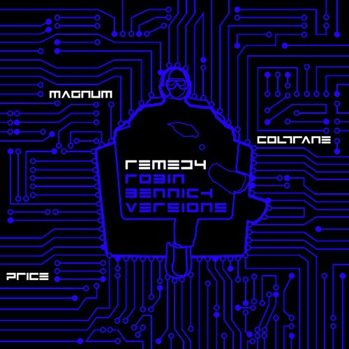 Remedy (Versions by Robin Bennich)