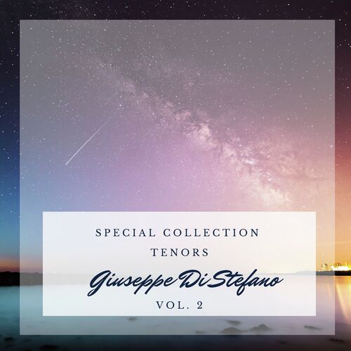 Special: Tenors - Giuseppe di Stefano (Vol. 2)