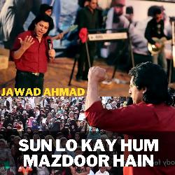 Sun Lo Kay Hum Mazdoor Hain-Ly4HBiFDREE