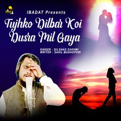 Tujhko Dilbar koi Dusra Mil Gaya-ChwzSTJTQ1Y