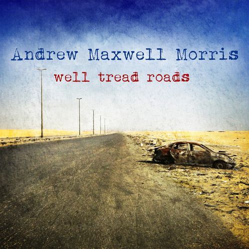 Well Tread Roads (2025 Remastered)