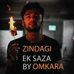 ZINDAGI EK SAZA