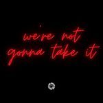 we're not gonna take it (DnB)