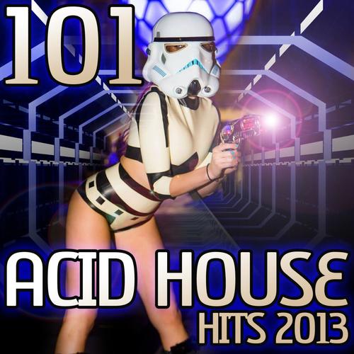 101 Acid House Hits 2013 - Best of Electronic Dance Music, Goa, Techno, Psytrance, Electro Rave Anthems, Hard Dance, Trance