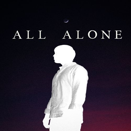 All Alone