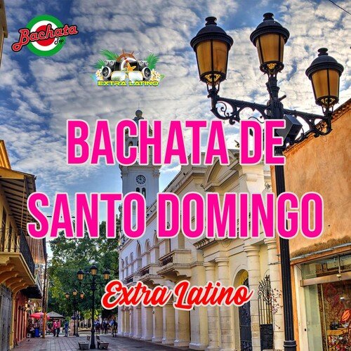 Bachata de Santo Domingo