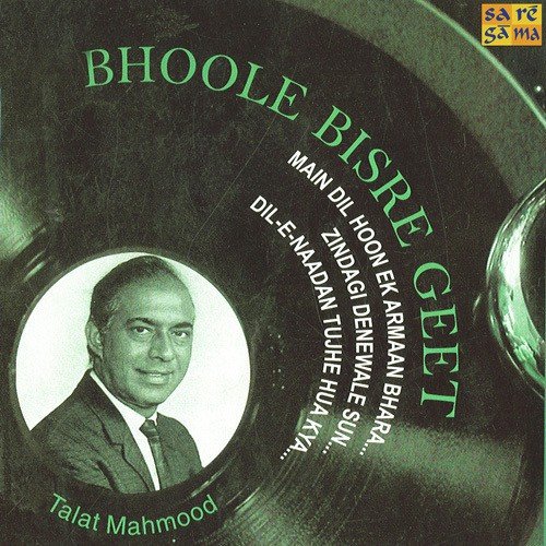 Bhoole Bisre Geet - Talat Mahmood - Vol 1