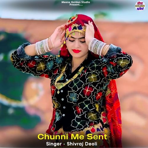 Chunni Me Sent