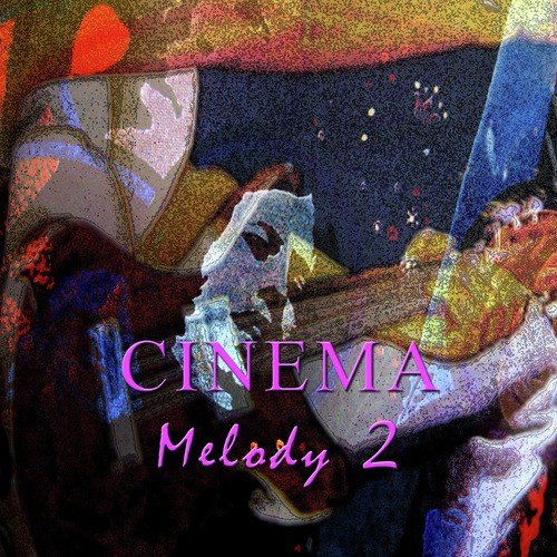 Cinema Melody Vol. 2