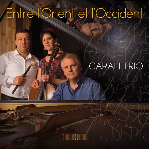 Entre l'Orient et l'Occident (La musique creuse le ciel)