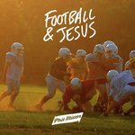 Football & Jesus