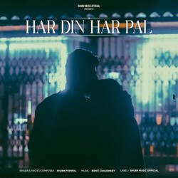 Har Din Har Pal-GiQSSQ1eA14