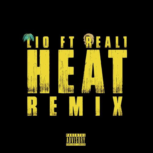 Heat (Remix) [feat. Real1]