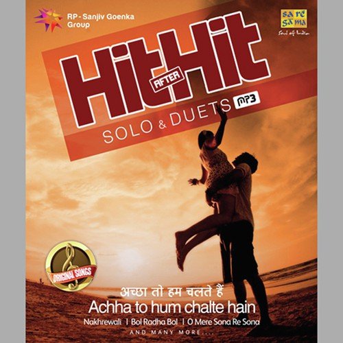 Hit After Hit Solo And Duets Achha To Hum Chalte Hai
