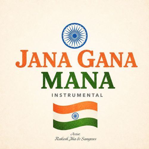 Jana Gana Mana - Instrumental