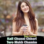 Kali Chunni Chhori Tero Mukh Chamke