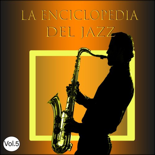 La Enciclopedia del Jazz Vol. 5