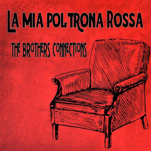 La mia poltrona rossa (feat. The Brothers Connections) cover art